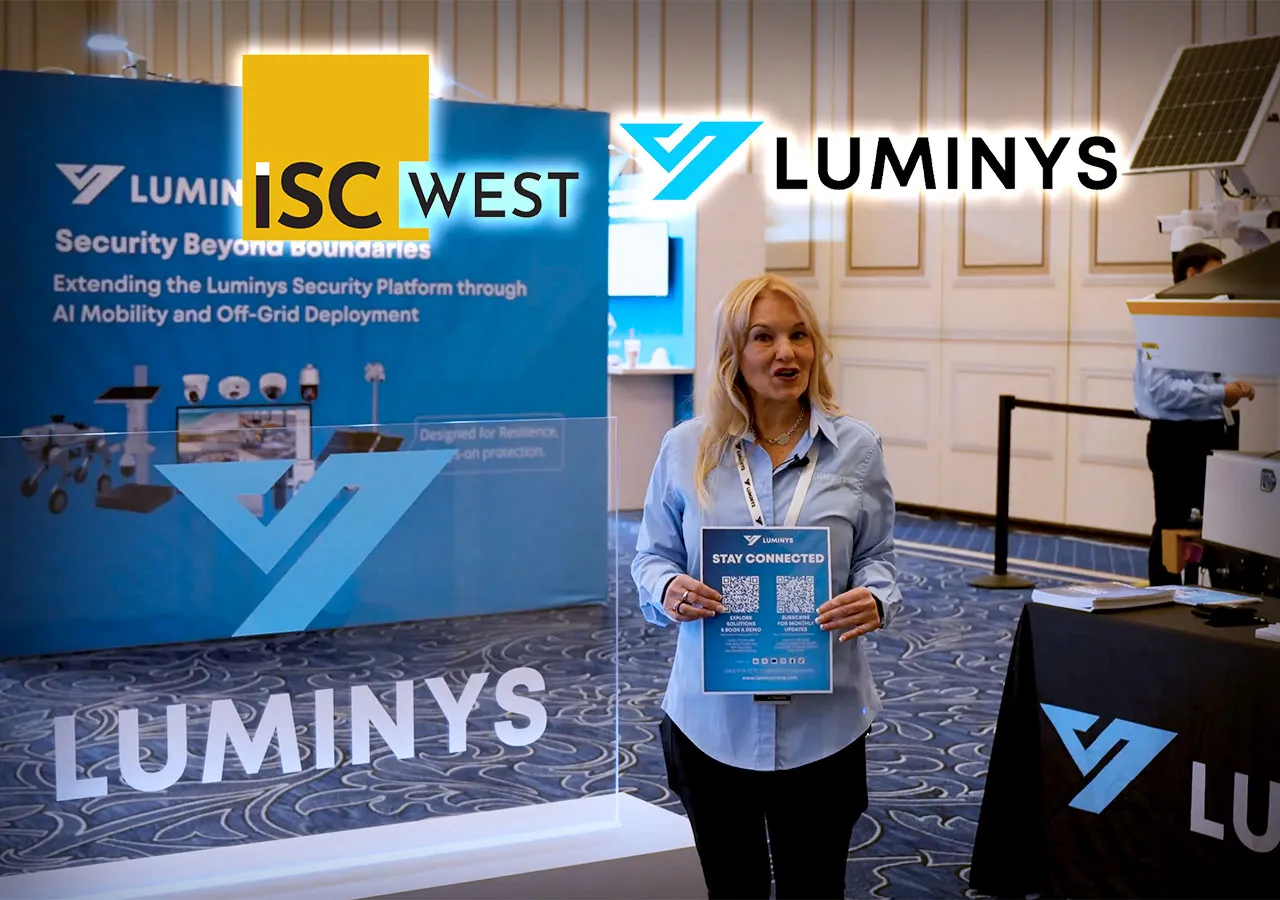 Inside Luminys at ISC West 2026: Off‑Grid Trailers, LumiCloud VSaaS, and LumiAgent AI