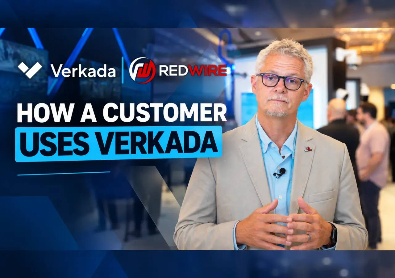 How Redwire Uses Verkada to Manage Physical Security Across 30 Buildings