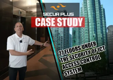 SecurPlus Case Study: Expert Installation of ICT Access Control in a 27-Story Commercial Tower