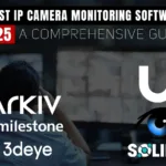 6 Best IP Camera Monitoring Software 2025: Which Is the Best Choice?