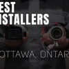 TOP 10 Security System Installers in Ottawa 2025 | Pipl Systems