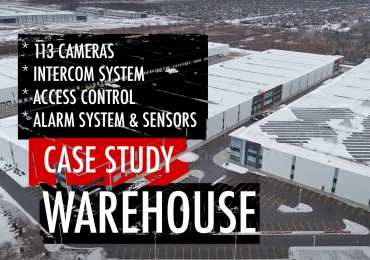 Warehouse Securing Case Study: How 113 Uniview Cameras, ICT Access Control & BAS-IP Intercom System & Smart Alarms Secured a Facility as Big as 40 Basketball Courts