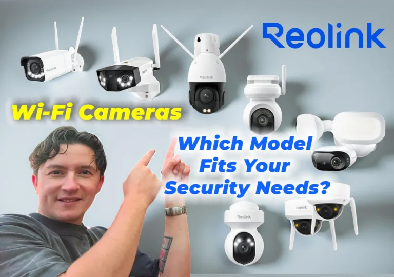 Reolink WiFi Cameras 2025: Which Model Fits Your Security Needs?