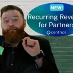 Centrios Launches Recurring Revenue for Partners